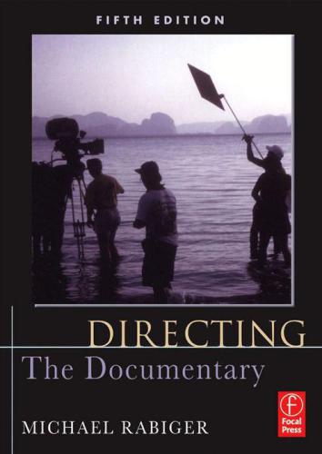 Directing the Documentary