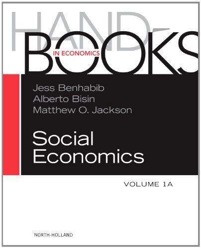 Handbook of Social Economics, Volume 1a