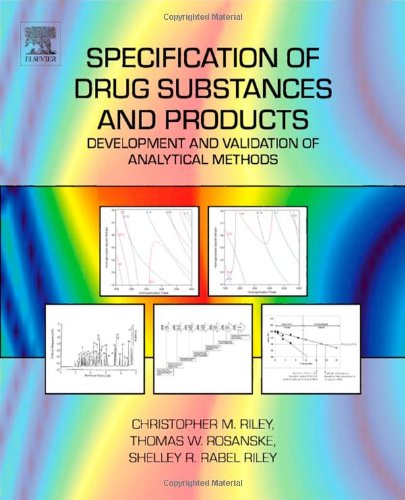 Specification of Drug Substances and Products