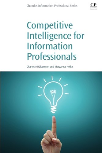 Competitive Intelligence for Information Professionals