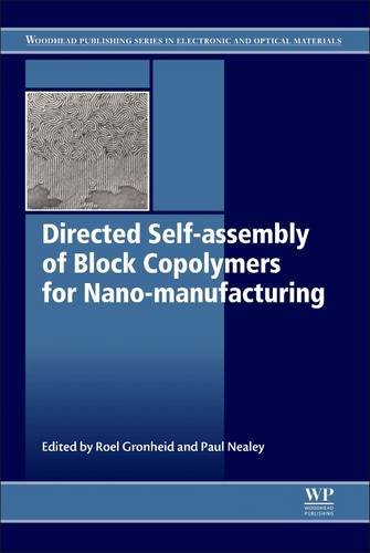 Directed Self-Assembly of Block Co-Polymers for Nano-Manufacturing