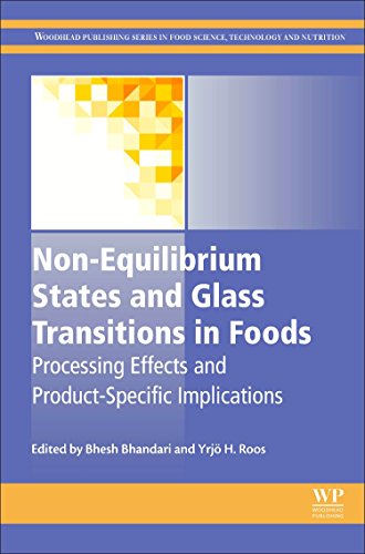 Non-Equilibrium States and Glass Transitions in Foods