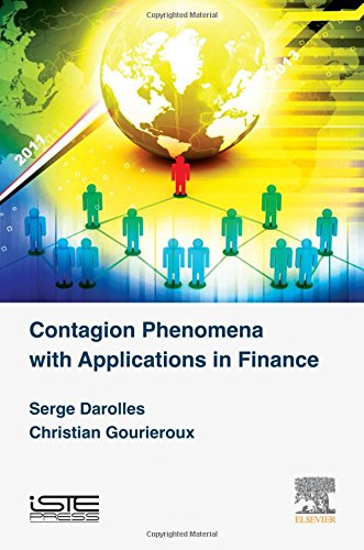 Contagion Phenomena with Applications in Finance