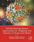 Advances in nanomedicine for the delivery of therapeutic nucleic acids