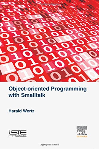 Object -oriented Programming with Smalltalk.