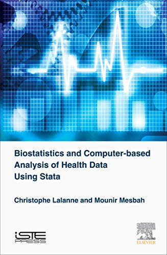 Biostatistics and computer-based analysis of health data using Stata