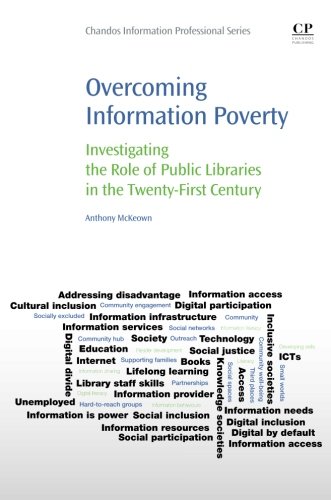 Overcoming information poverty : investigating the role of public libraries in the twenty-first century