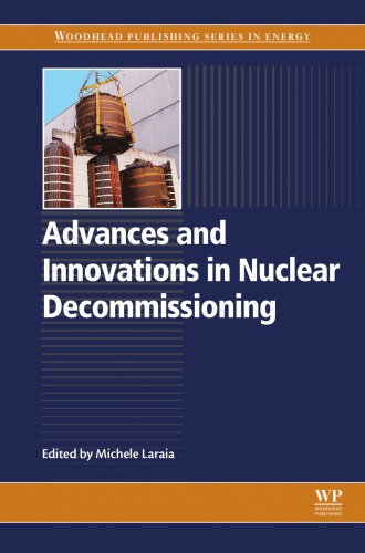 Advances and innovations in nuclear decommissioning.