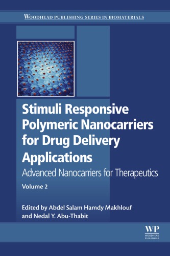 Stimuli responsive polymeric nanocarriers for drug delivery applications