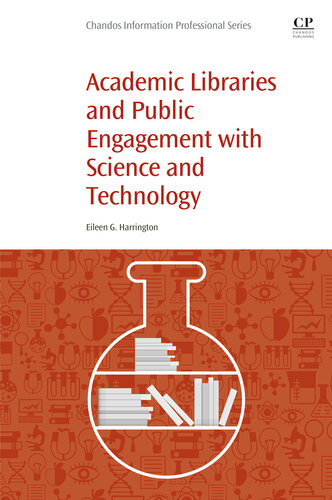 Academic Libraries and Public Engagement with Science and Technology