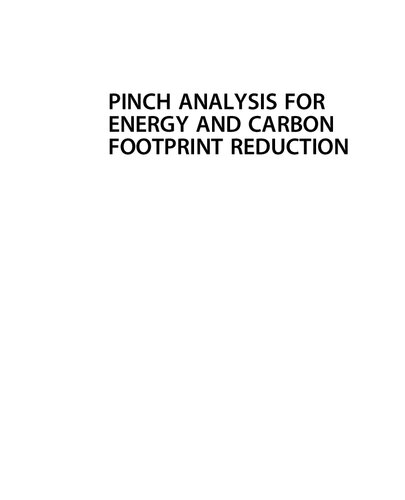 Pinch Analysis for Energy and Carbon Footprint Reduction