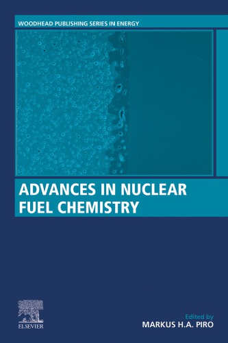 Advances in nuclear fuel chemistry