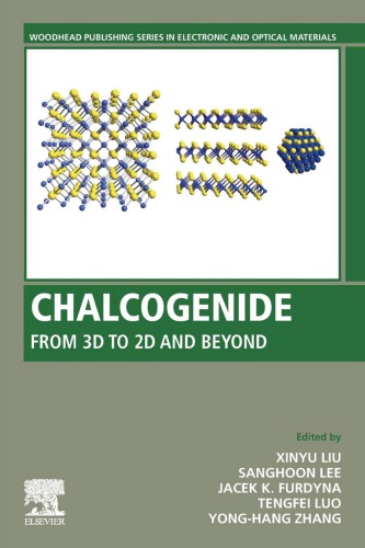 Chalcogenide : from 3D to 2D and beyond