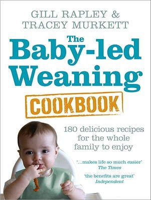 Baby-led Weaning Cookbook