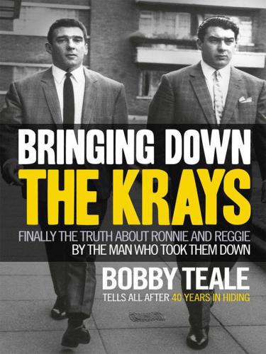 Bringing Down the Krays