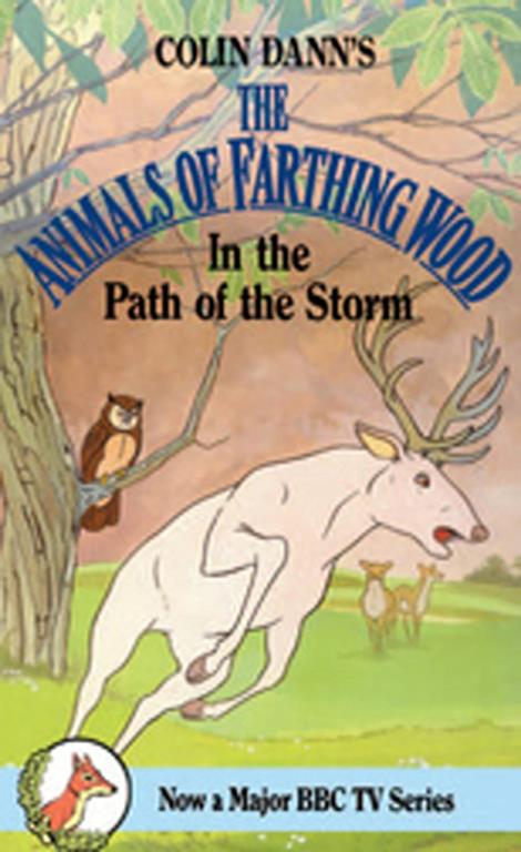 In the Path of the Storm (Farthing Wood S.)