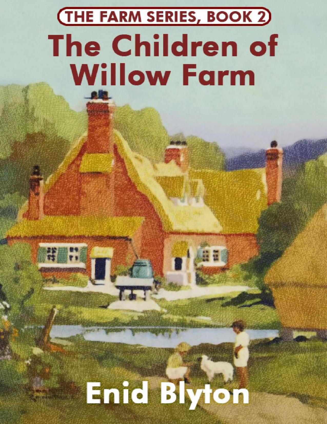 The Children of Willow Farm