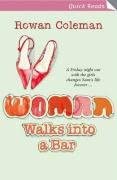 Woman Walks Into a Bar (Quick Reads)