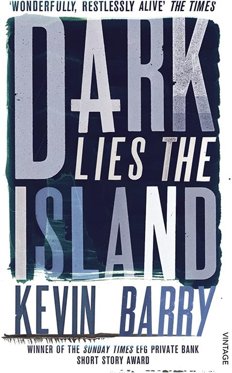 Dark Lies the Island