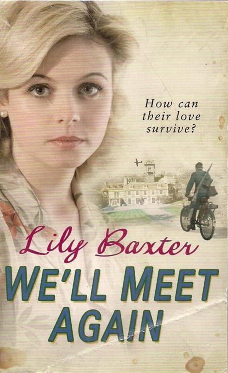 Lily Baxter We'll Meet Again