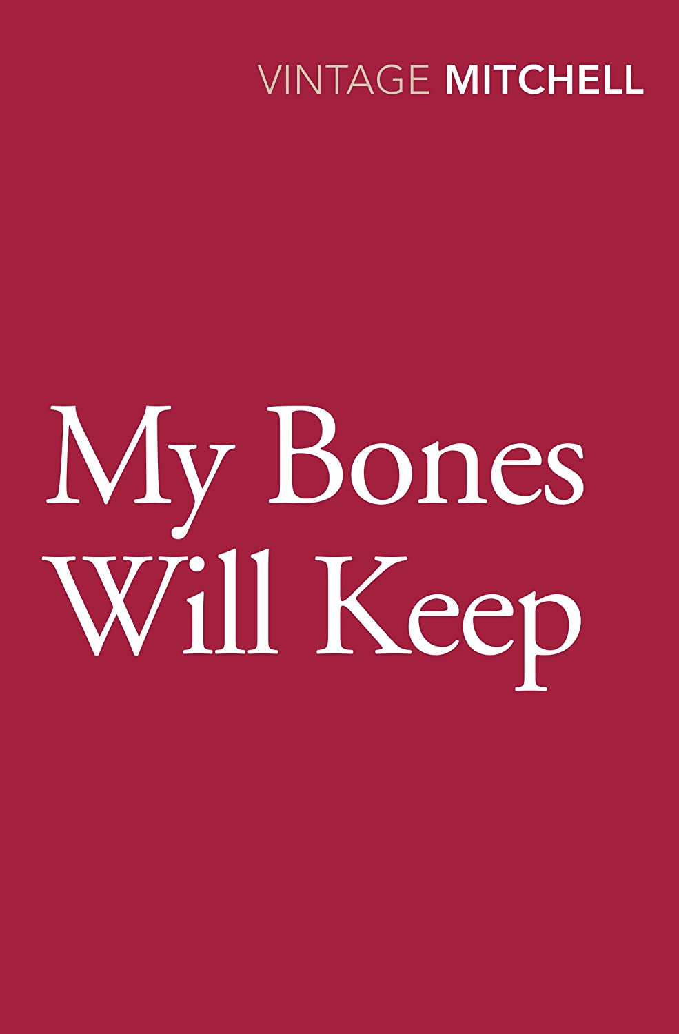 My Bones Will Keep