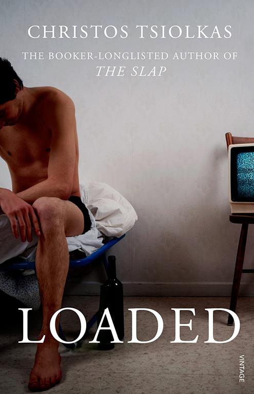 Loaded [Paperback] Christos Tsiolkas