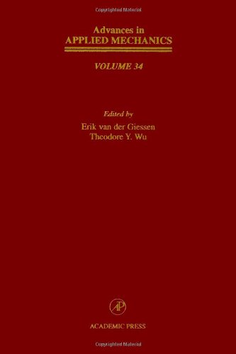 Advances In Applied Mechanics, Volume 34