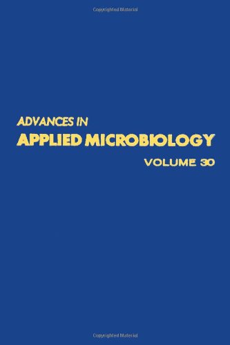 Advances in Applied Microbiology, Volume 30