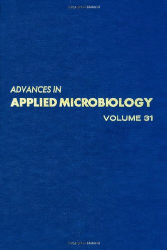 Advances in Applied Microbiology, Volume 31