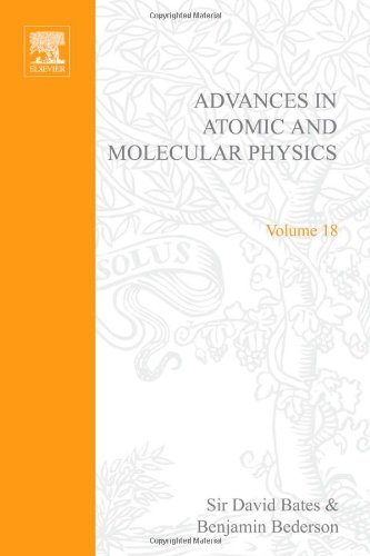 Advances in Atomic and Molecular Physics, Volume 18