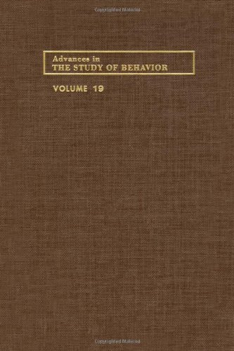 Advances in the Study of Behavior, Volume 19