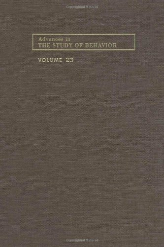 Advances in the Study of Behavior, Volume 23