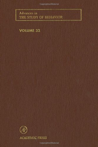 Advances in the Study of Behavior, Volume 32