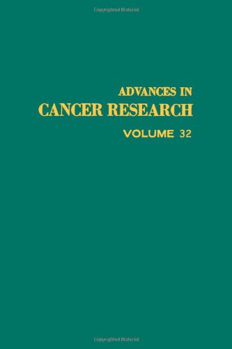 Advances in Cancer Research, Volume 32