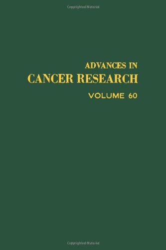 Advances in Cancer Research, Volume 60