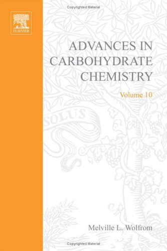 Advances in Carbohydrate Chemistry and Biochemistry, Volume 10