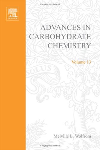 Advances in Carbohydrate Chemistry, Volume 13