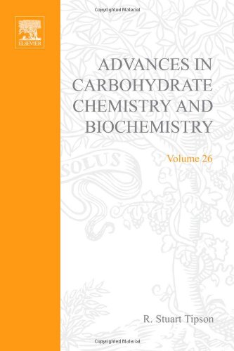 Advances in Carbohydrate Chemistry and Biochemistry, Volume 26