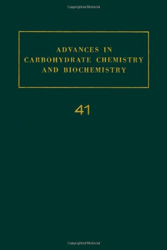 Advances in Carbohydrate Chemistry and Biochemistry, Volume 41