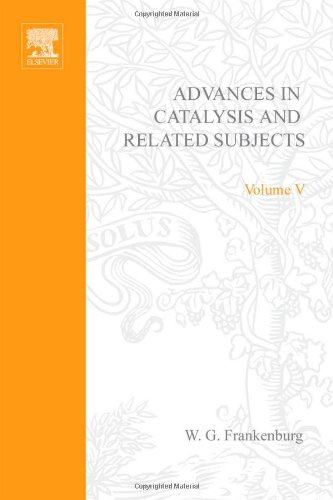 Advances In Catalysis &amp; Related Subjects, Volume 5