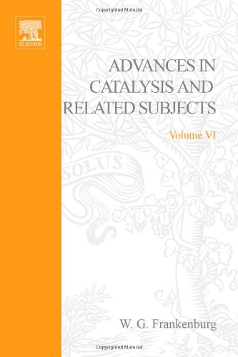 Advances In Catalysis & Related Subjects, Volume 6