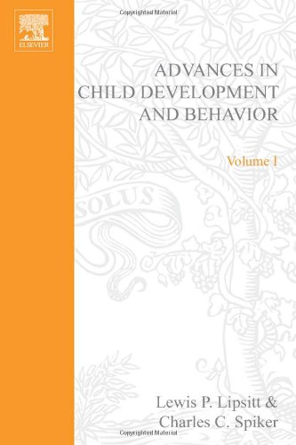 Advances in Child Development &amp; Behavior, Volume 1