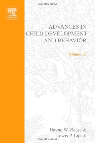 Advances in Child Development and Behavior, Volume 12