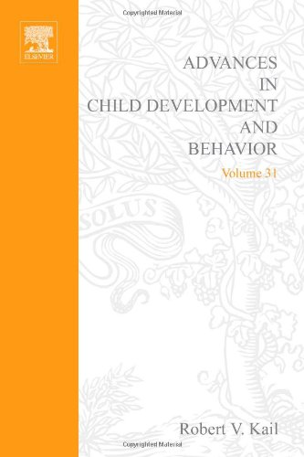 Advances in Child Development and Behavior, Volume 31