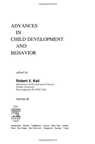 Advances in Child Development and Behavior, Volume 32