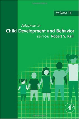 Advances in Child Development and Behavior, Volume 34