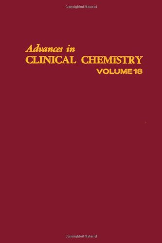 Advances In Clinical Chemistry, Volume 18