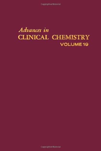 Advances In Clinical Chemistry, Volume 19