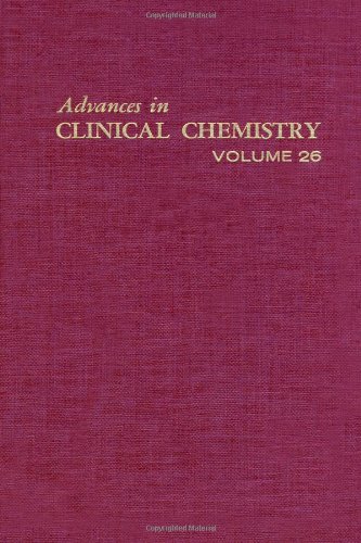 Advances in Clinical Chemistry, Volume 26