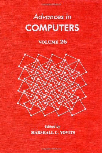 Advances in Computers, Volume 26